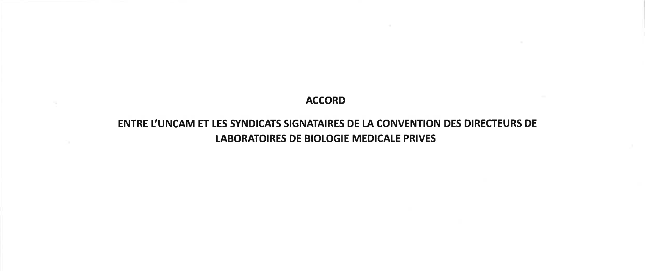 Accord entre l'UNCAM et les syndicats signataires de la convention des directeurs de laboratoires de biologie médicale privés